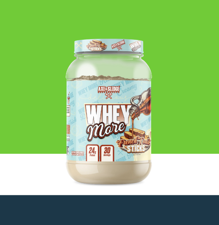 Axe & Sledge Whey More